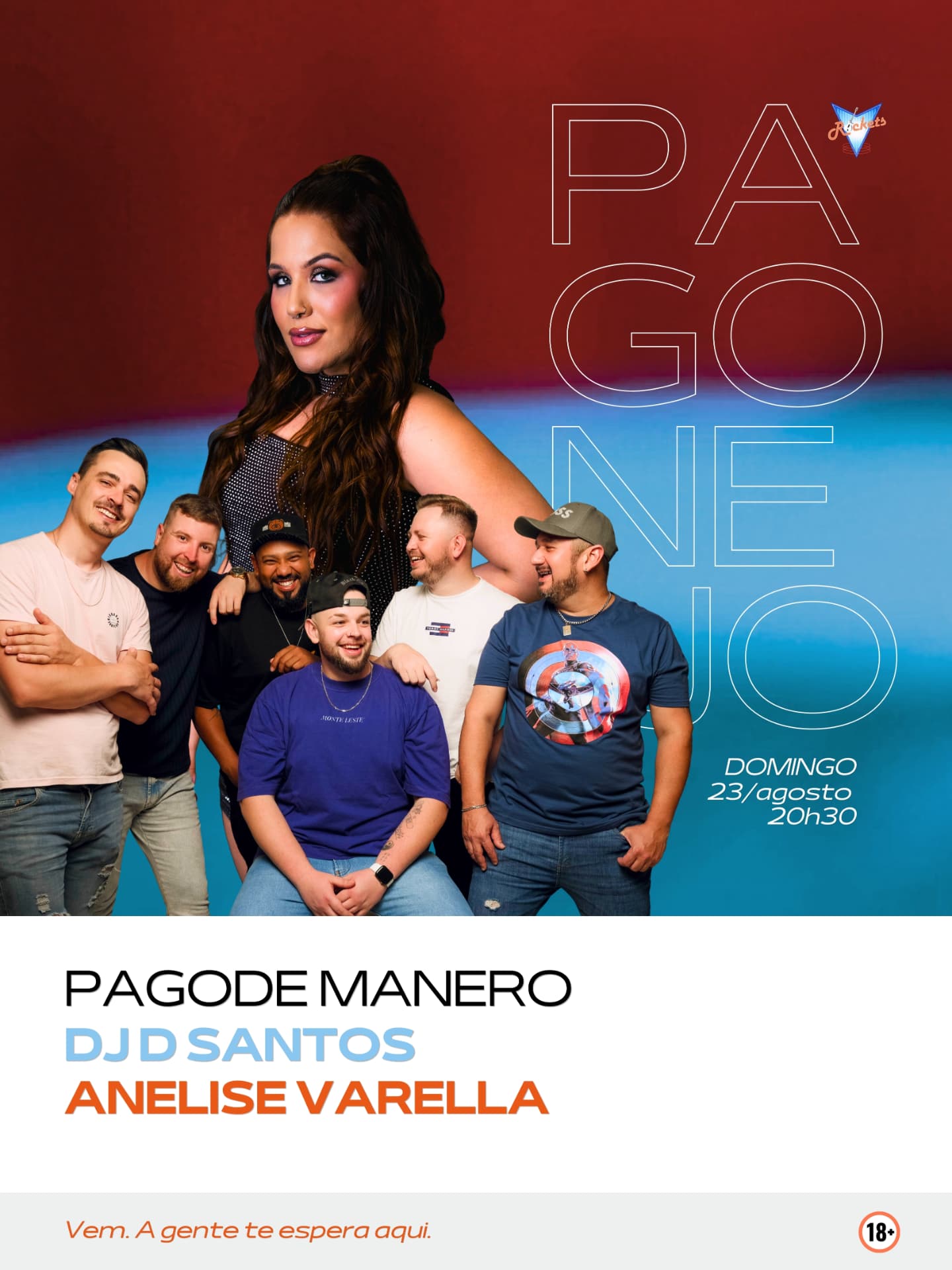 Flyer do show Pagonejo no Rockets Café Bar — Pagode Manero, DJ D Santos e Anelise Varella